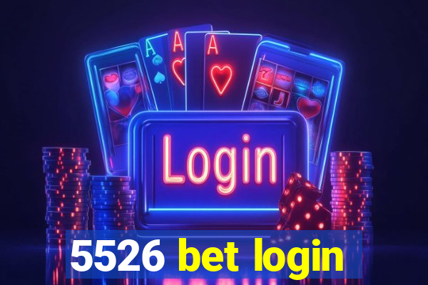 5526 bet login